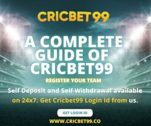 A Complete Guide of Cricbet99